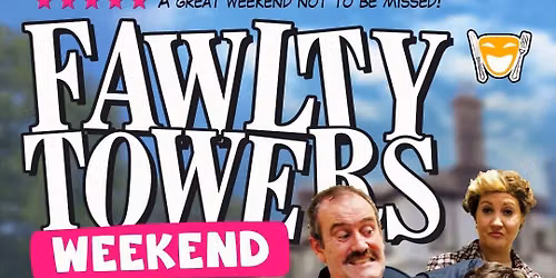 Fawlty Towers Weekend Show