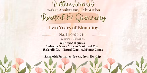 Willow Avenue Boutique 2-Year Anniversary: Rooted & Growing