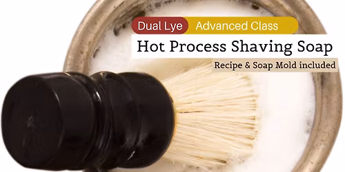 HP04 - Hot Process Dual Lye Shaving Soap - Early Bird Special by 12\/25