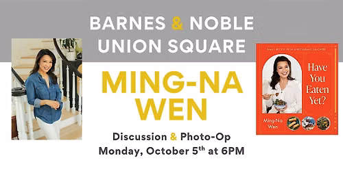 Ming-Na Wen celebrates HAVE YOU EATEN YET? at B&N Union Square