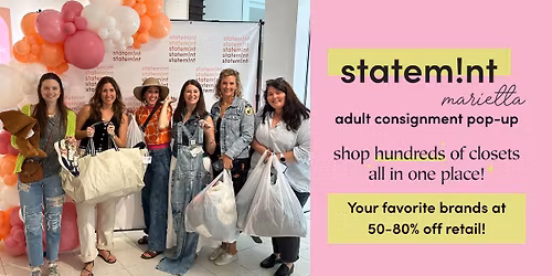Statemint Marietta | Pop Up Consignment Sale for Women + Men