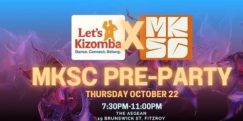 Let's Kizomba X MKSC Melbourne Kizomba Weekender Pre-Party!
