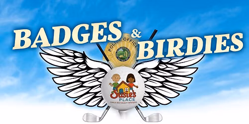 Badges and Birdies Golf Outing