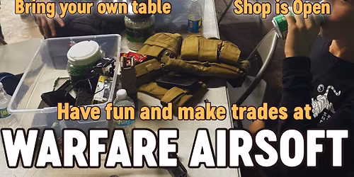 Buy, Sell, Trade at Warfare Airsoft