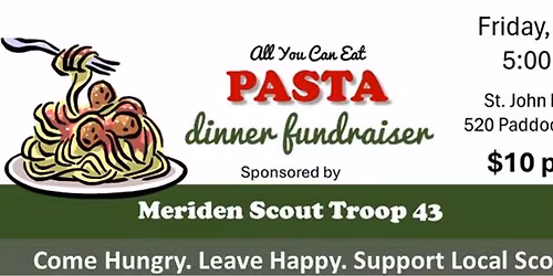 Meriden Scout Troop 43 Pasta Dinner Fundraiser