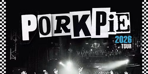 PorkPie plus Support (TBC) at Music Hall, Dundee