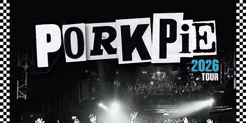 PorkPie plus Support (TBC) at Music Hall, Dundee