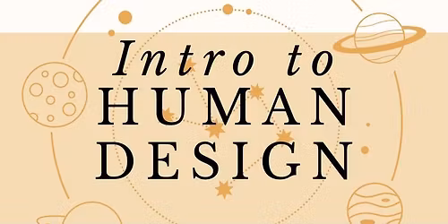 Intro to Human Design Workshop