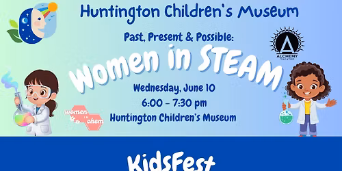 Past, Present & Possible: Women in STEAM