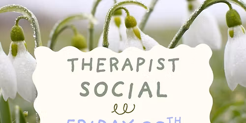 Therapist Social Imbolc 2026