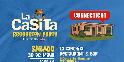 La Casita Reggaeton Party CONNECTICUT