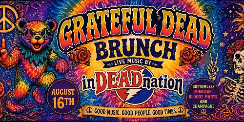 Grateful Dead Brunch - With inDEADnation