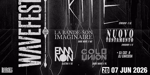 Wavefest: KITE + La Bande Son Imaginaire + Nuovo Testamento + Emmon + Cold Union | Baroeg