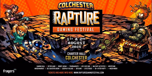 Rapture Gaming Festival -Colchester