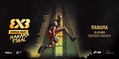 FIBA 3x3 World Tour Manama Final | BRN