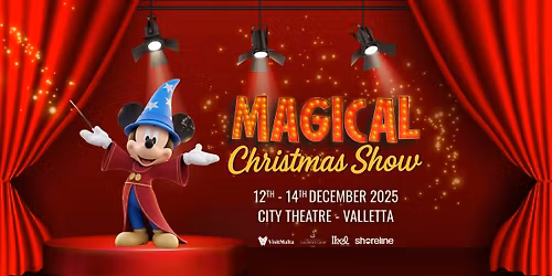 Magical Christmas Show 2025 : Valletta