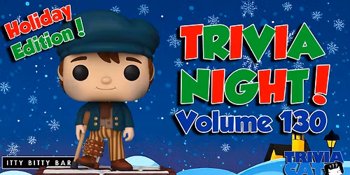 Holland (Itty Bitty) Trivia Night! \u2013 Volume #130 (holiday-themed!)