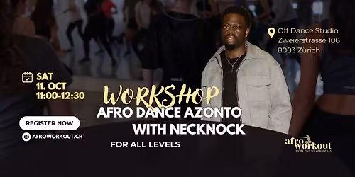Afrodance AZONTO Workshop -  with Necknock, for Beginners in Zürich!