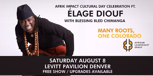 Afrik Impact Cultural Day Celebration ft. \u00c9lage Diouf with Blessing Bled Chimanga