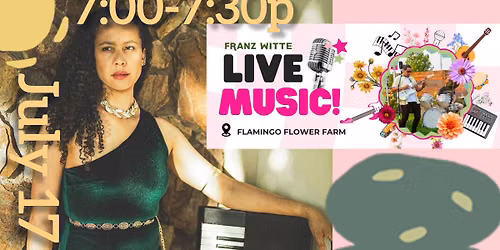 Franz Witte Live Music @ Flamingo Flower Farm