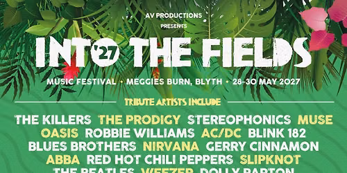 Into The Fields Festival Blyth 2027