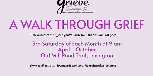 A Walk Through Grief