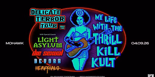 Resound Presents: My Life With The Thrill K*ll Kult w\/ Light Asylum, & More @ Mohawk on 4\/9