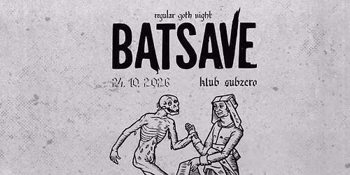 BATSAVE \u262524\u262510