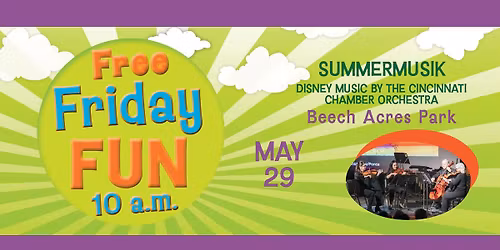 Free Friday Fun at Beech Acres Amphitheater: Summermusik featuring Disney Music 