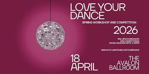 Love Your Dance Spring Workshop and Competition