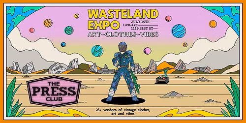 Wasteland Expo: Clothes, Art, Vibes-AT PRESS CLUB