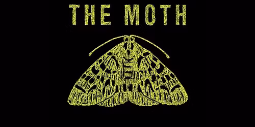 The Moth - 21+
