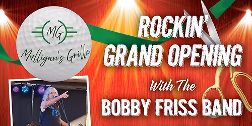 Rockin\u2019 Grand Opening with Bobby Friss!