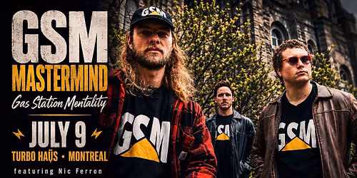 GSM Mastermind featuring NIC FERRON