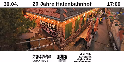20 Jahre Hafenbahnhof Party