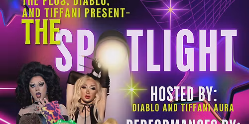 The Spotlight Drag Show Live at The Plus