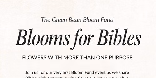 Bloom Fund: Blooms for Bibles \u2728\ud83c\udf37\ud83e\udebb