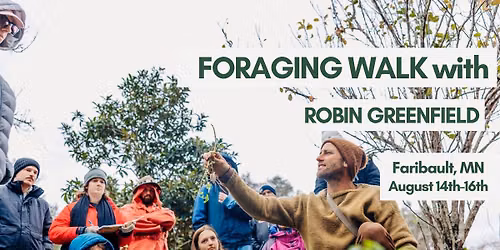 Foraging School - Faribault, Minnesota