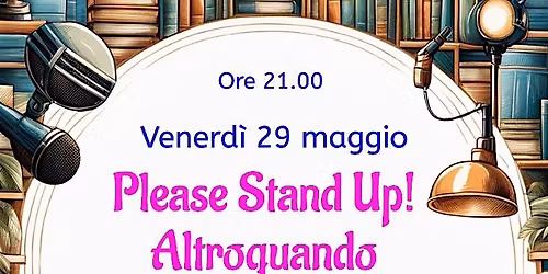 Please Stand Up Altroquando