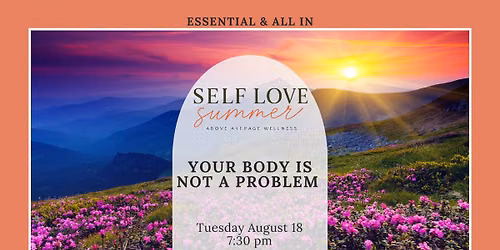 Your Body is Not a Problem to Solve