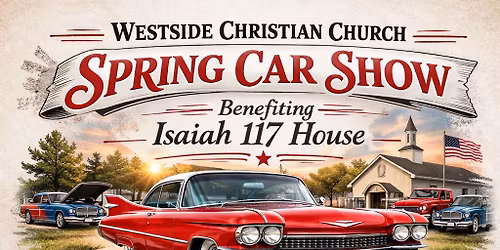 Westside Christian Church Spring Car Show