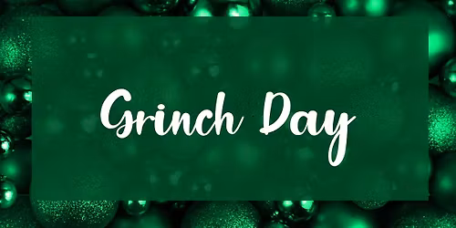 Grinch Day