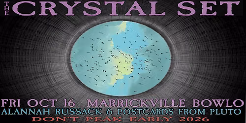 Return of The Crystal Set Marrickville Bowlo