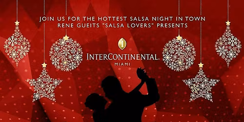 \u201cSalsa Nights" at the Intercontinental Downtown Miami