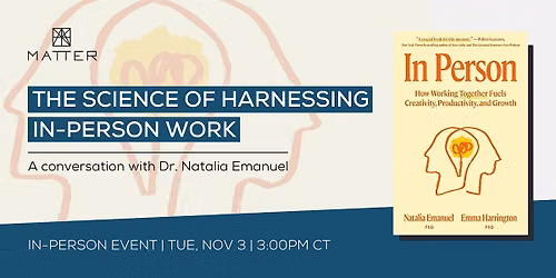 The Science of Harnessing In-Person Work: A Book Talk with Natalia Emanuel
