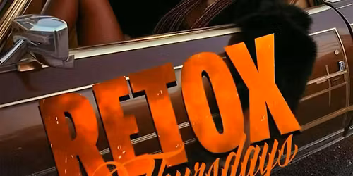 RETOX THURSDAY @EMBR LOUNGE