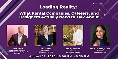 Loading Reality: What Rental Companies, Caterers and Designers Actually Need to Talk About