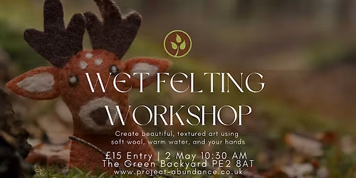 Wet Felting Workshop