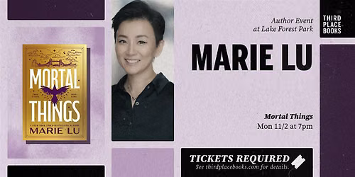 Marie Lu presents 'Mortal Things'