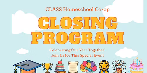 CLASS Closing Program